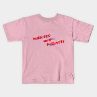 Muscles and Fishnets Kids T-Shirt